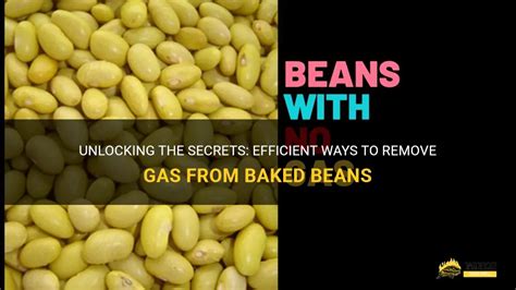 how to get gas out of cooked beans